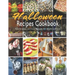Halloween Recipes Cookbook: Fun, Creepy, and Easy Recipes for Adults and Kids