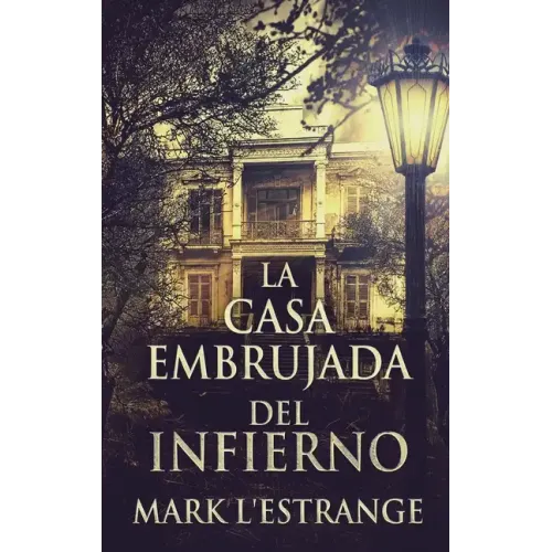 La Casa Embrujada del Infierno