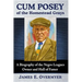 Cum Posey of the Homestead Grays: A Biography of the Negro Leagues Owner and Hall of Famer