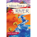 Advice from a River
