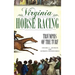 Virginia Horse Racing: Triumphs of the Turf