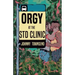 Orgy at the STD Clinic