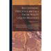 Recovering Precious Metals From Waste Liquid Residues; a Complete Workshop Treatise, Containing Practical Working Directions for the Recovery of Gold,