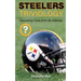 Steelers Triviology: Fascinating Facts from the Sidelines
