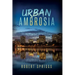 Urban Ambrosia