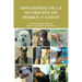 Abecedario de la Nutrición en Perros y Gatos
