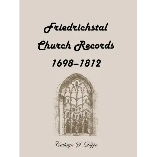 Friedrichstal Church Records, 1698-1812