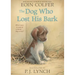 The Dog Who Lost His Bark