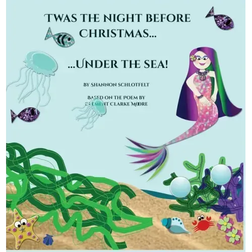 Twas the Night Before Christmas Under the Sea