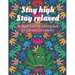 Stay high, Stay Relaxed - Cannabidiol adult Coloring Book: A fun activity for CBD explorer. Marijuana Adult Coloring Book to intensify the imagination