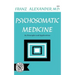 Psychosomatic Medicine: Its Principles and Applications