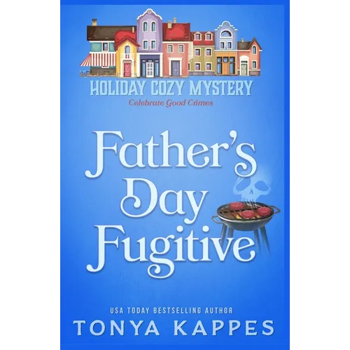 Father's Day Fugitive