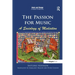 The Passion for Music: A Sociology of Mediation