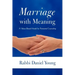 Marriage with Meaning: A Values-Based Model for Premarital Counseling