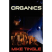 Organics