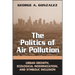 The Politics of Air Pollution: Urban Growth, Ecological Modernization, and Symbolic Inclusion