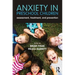 Anxiety in Preschool Children: Assessment, Treatment, and Prevention