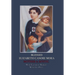 Blessed Elizabeth Canori Mora: Mother & Mystic