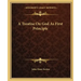 A Treatise on God as First Principle