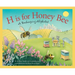 H Is for Honey Bee: A Beekeeping Alphabet