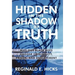 Hidden in the Shadow of Truth: Why Our Black Boys Choose Criminality, Prison, and Enslavement