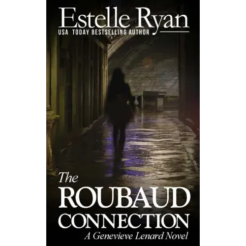 The Roubaud Connection: A Genevieve Lenard Novel