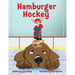 Hamburger Hockey: Children's Edition