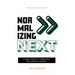 Normalizing Next(TM): A Post-COVID-19 Resource for Church Leaders: A Post-COVID-19 Resource for Church Leaders