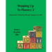 Stepping up to Fluency 2: A Systematic Stuttering Therapy Program for SLPs