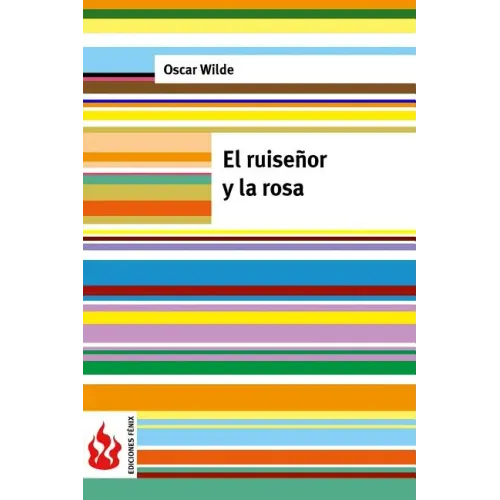 El ruiseñor y la rosa: (low cost). Edición limitada