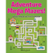 Adventure Mega Mazes! Adult Maze Activity Book