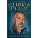 GET LUCKY and STAY LUCKY: A Collection of Short Stories