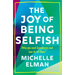 The Joy of Being Selfish: Why You Need Boundaries and How to Set Them