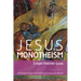 Jesus Monotheism