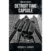 Detroit Time Capsule