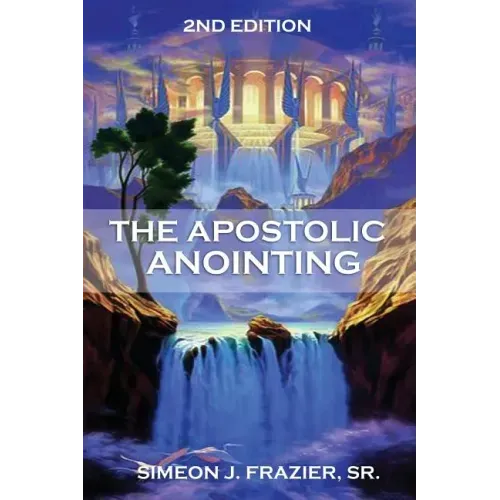 The Apostolic Anointing