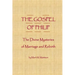 The Gospel of Philip: The Divine Mysteries of Marriage and Rebirth