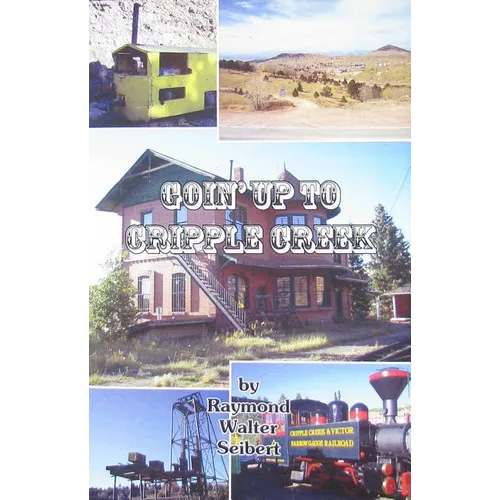 Goin' Up To Cripple Creek