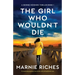 The Girl Who Wouldn't Die: A completely gripping crime thriller with a strong female lead