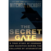 The Secret Gate: A True Story of Courage and Sacrifice During the Collapse of Afghanistan