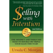 Selling with Intention: The Mindset and Tools You Need to Double or Triple Your Sales This Year!