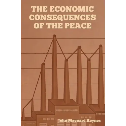 The Economic Consequences of the Peace