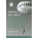 Social Security: A Story of Its Past and a Vision for Its Future