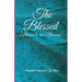 The Blessed: Blessed to be a Blessing