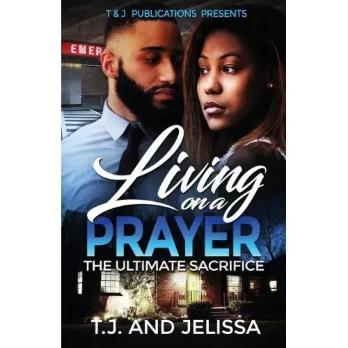 Living On A Prayer: The Ultimate Sacrifice