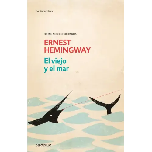 El Viejo Y El Mar / The Old Man and the Sea