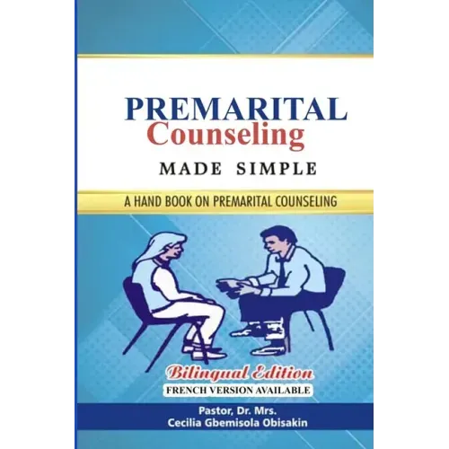 Premarital Counseling Made Simple: A hand book on premarital Counseling