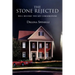 The Stone Rejected: Will Become the Key Cornerstone