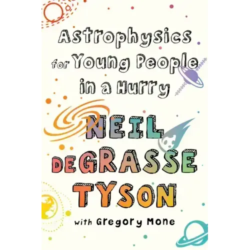 Astrophysics for Young People in a Hurry
