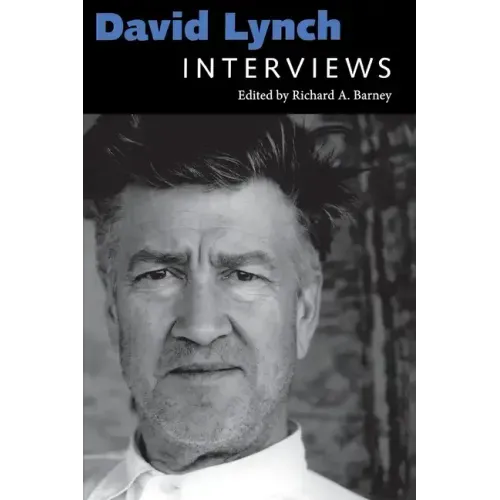 David Lynch: Interviews